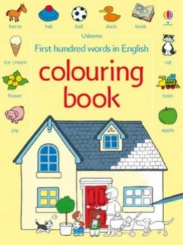 Image of First 100 Words Colouring Book by Heather Amery Book