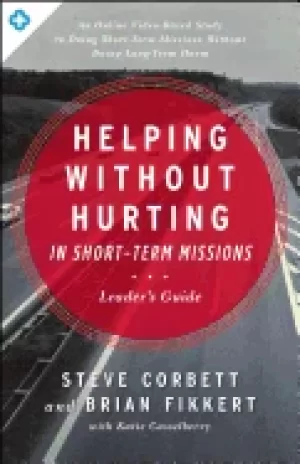 Image of helping without hurting in short term missions leaders guide