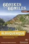 Image of 60 hikes within 60 miles albuquerque including santa fe mount taylor and s