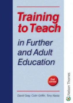 Image of Training to Teach in Further and Adult Education by David Gray Paperback