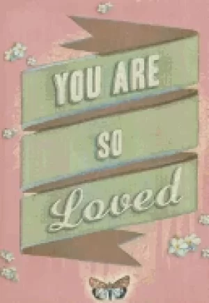 Image of you are so loved