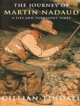 Image of The Journey of Martin Nadaud by Gillian Tindall Hardback