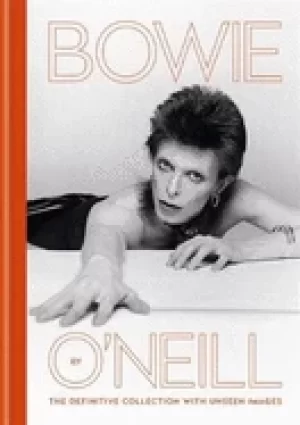 Image of bowie by oneill the definitive collection with unseen images
