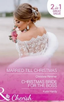 Image of Married Till Christmas by Christine Rimmer Book