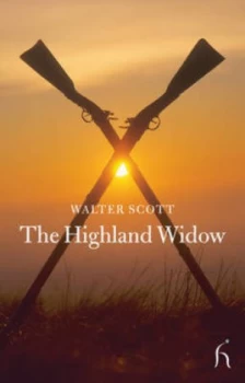 Image of The Highland Widow by Walter Scott