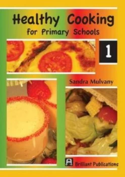 Image of Healthy Cooking for Primary Schools. Paperback