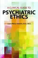 Image of clinical guide to psychiatric ethics