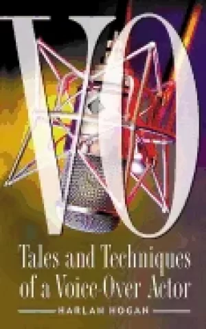 Image of vo tales and techniques of a voice over actor
