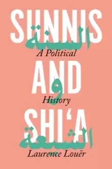 Image of Sunnis and Shi'a : A Political History