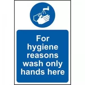 Image of For Hygiene Reasons Wash Only Hands Here&rsquo; Sign; Non Adhesive