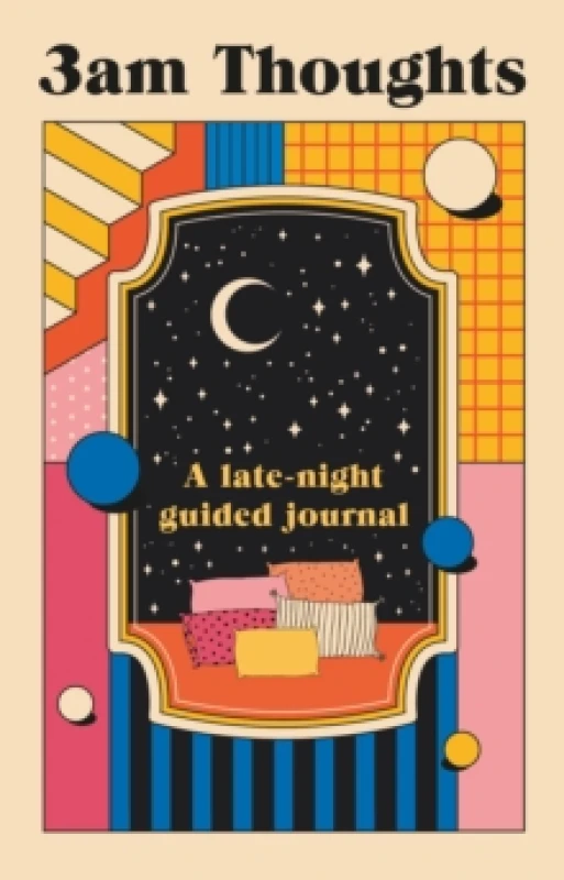 Image of 3am Thoughts : A late-night mindfulness journal from the creator of Not Delivered Paperback / softback