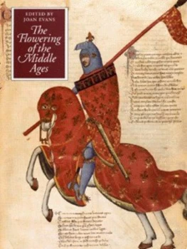 Image of The Flowering of the Middle Ages by Joan Evans and Christopher Brooke Paperback