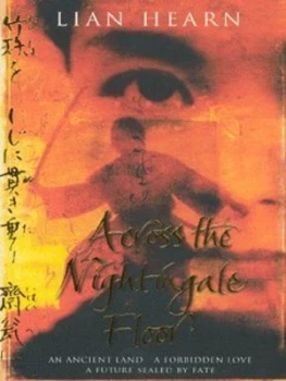 Image of Across the Nightingale Floor by Lian Hearn Book