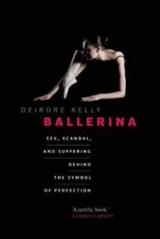 Image of Ballerina by Deirdre Kelly Hardback