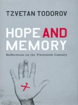 Image of Hope and Memory by Tzvetan Todorov Hardback