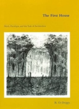 Image of The First House by Rd Dripps Hardback