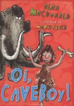 Image of Oi Caveboy by Alan Macdonald Paperback