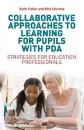 Image of collaborative approaches to learning for pupils with pda