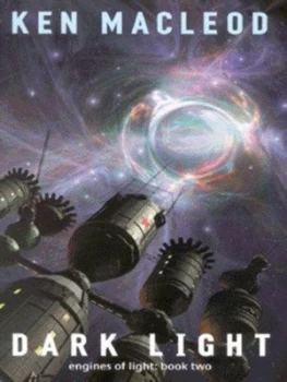Image of Dark Light by Ken Macleod Hardback