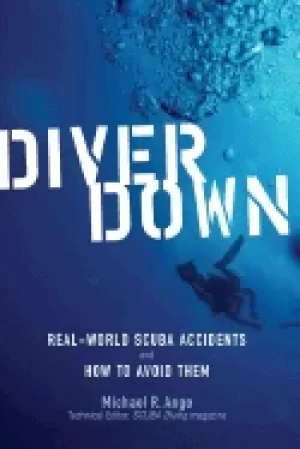 Image of diver down real world scuba accidents and how to avoid them