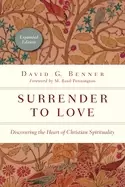 Image of surrender to love discovering the heart of christian spirituality