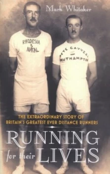 Image of Running for Their Lives by Mark Whitaker Hardback
