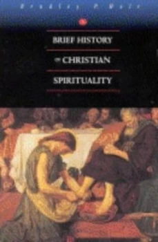 Image of A Brief History of Christian Spirituality by Bradley Holt Book