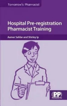 Image of Hospital Pre-Registration Pharmacist Training by Safdar a Paperback