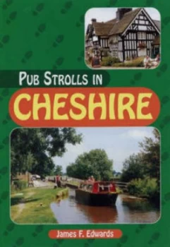 Image of Pub Strolls in Cheshire by James F Edwards Book