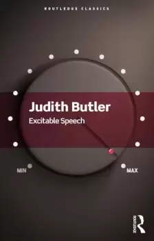Image of Excitable SpeechA Politics of the Performative