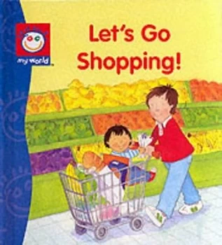 Image of Lets Go Shopping by Louise Comfort Hardback