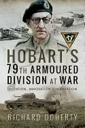 Image of hobarts 79th armoured division at war invention innovation and inspiration