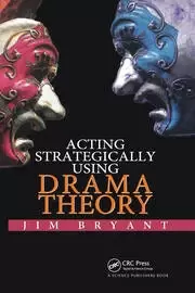 Image of Acting Strategically Using Drama Theory