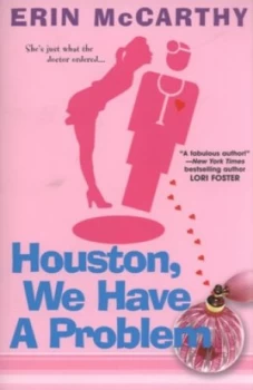 Image of Houston We Have a Problem by Erin Mccarthy Paperback