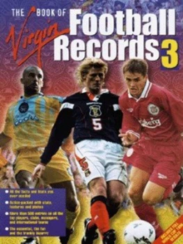 Image of The Virgin Book of Football Records 3 by Jim Drewett and Alex Leith Hardback