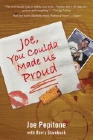 Image of joe you coulda made us proud