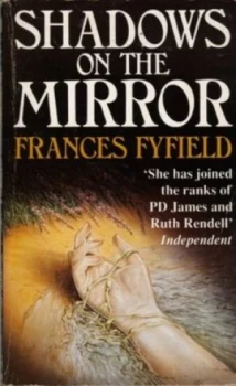 Image of Shadows on the Mirror by Frances Fyfield Paperback