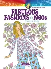 Image of Creative Haven Fabulous Fashions of the 1960s Coloring Book