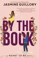 Image of by the book a meant to be novel