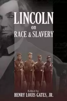 Image of Lincoln on race and slavery - Abraham Lincoln - Hardback - Used