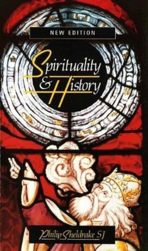 Image of Spirituality and History by Philip Sheldrake Paperback