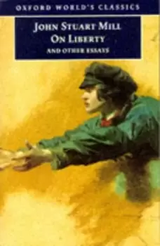 Image of On Liberty and Other Essays by John Stuart Mill