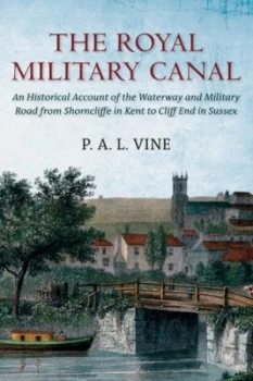 Image of The Royal Military Canal by Paul Vine Paperback