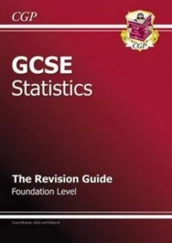 Image of Gcse Statistics. Foundation Revision Guide by Charlotte Burrows Hardback