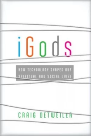 Image of iGods by Craig Detweiler