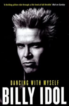 Image of Dancing with Myself by Billy Idol Paperback