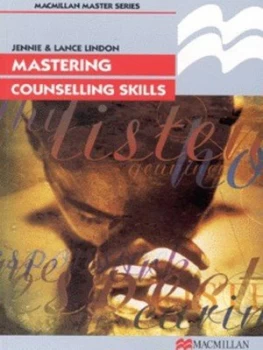 Image of Mastering Counselling Skills by Jennie Lindon and Lance Lindon Book