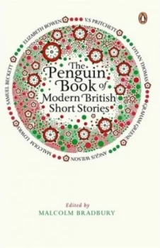 Image of The Penguin Book of Modern British Short Stories by Malcolm Bradbury Book