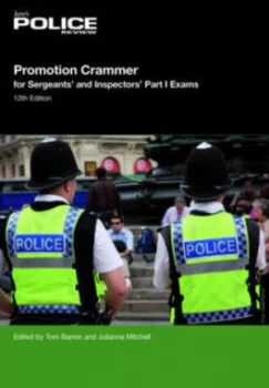 Image of Promotion Crammer for Sergeants and Inspectors Part I Exams 12th Edition by Tom Barron Paperback