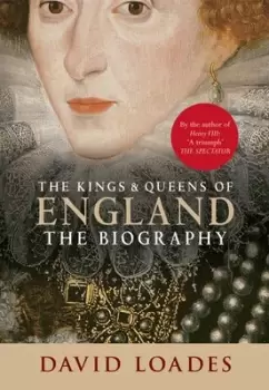 Image of The kings & queens of England by D. M. Loades